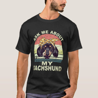 T-shirt 24 Demandez-moi au sujet de mon dachshund vintage