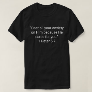 T-shirt 24. « Déversez toute votre anxiété sur Lui parce q