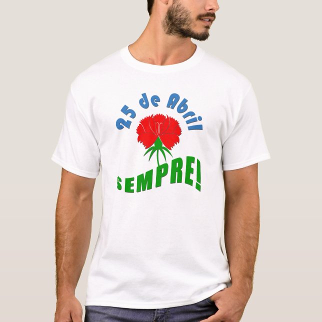 T-shirt 25 Abril Sempre ! (Devant)