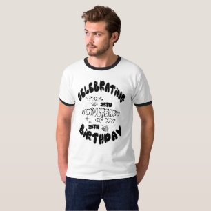 T-shirt 25 ans de 25 - Anniversaire amusant