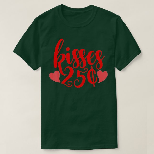 T-shirt 25 Cent Baisers Funny Valentines Jour Baiser Booth (Design devant)