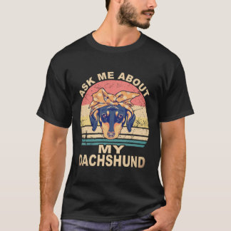 T-shirt 25 Demandez-moi à propos de mon Dachshund Vintage