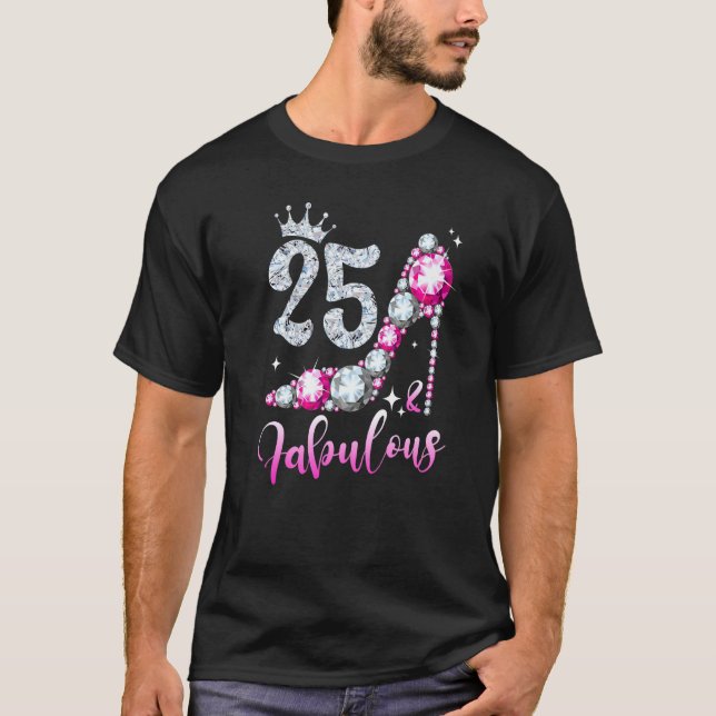 T-shirt 25 Et Fabuleux 25e anniversaire de talon haute cha (Devant)