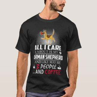 T-shirt 25 Tout ce qui m'importe est mon berger allemand e