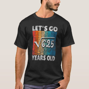 T-shirt 25e anniversaire Allons de racine de 625 25 ans