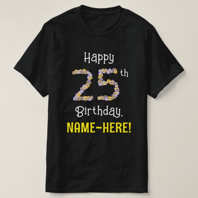 T-shirt 25e anniversaire : Fleurs florales Numéro "25" + N (Design devant)