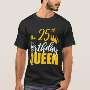 T-shirt 25e anniversaire Reine Joyeux Anniversaire de fête