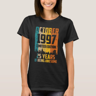 T-shirt 25e Birthday 25 Years Awesome Since October 1997