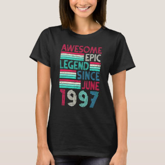 T-shirt 25th Birthday Awesome Epic Legend Since June 1997