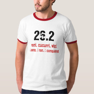 T-shirt 26,2, veni, le cucurri, vici., je suis venu, j'ai