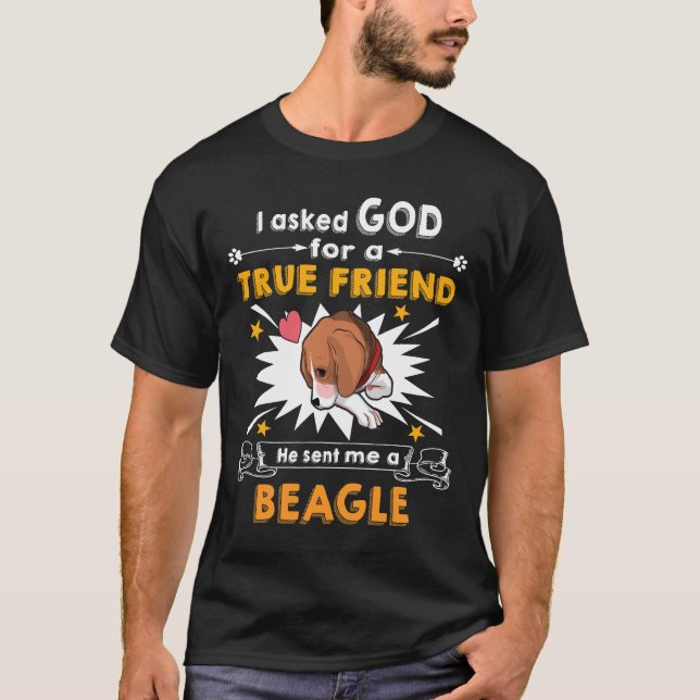 T-shirt 289 Demandé à Dieu - Véritable Ami - Un Beagle (Devant)