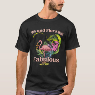 T-shirt 28 ans et flocage Fabuleux Flamant rose naissance