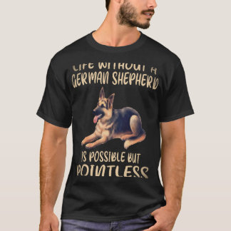 T-shirt 28 La vie sans berger allemand est possible mais