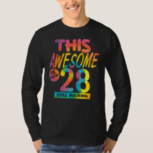 T-shirt 28ème Anniversaire Ce Magnifique Bir A Maintenant