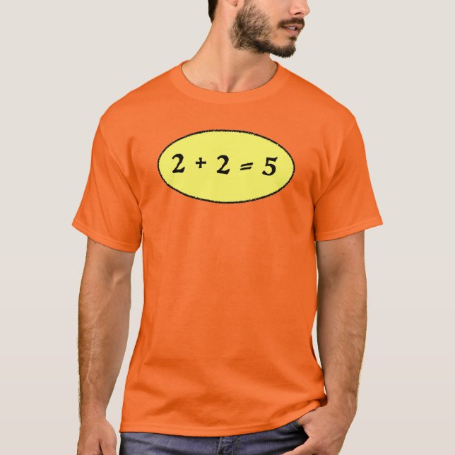 T-Shirt 2 + 2 = 5 (Devant)