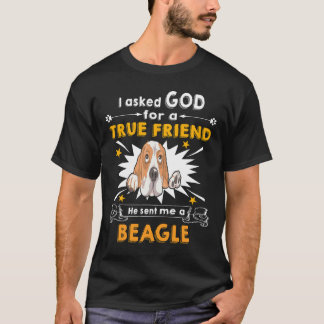 T-shirt 2 A demandé à Dieu - Vrai Ami - Un Beagle