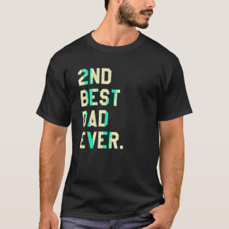 T-shirt 2e Meilleur Papa Jamais Drôle Fête des pères Joie 