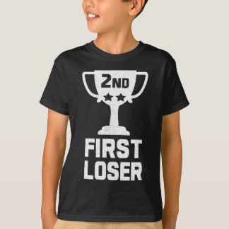 T-shirt 2E PLACE PREMIER LOSER Funny Second Place Trophée