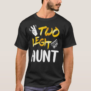 T-shirt 2ème anniversaire Hip hop Thème Deux Legit Tante M