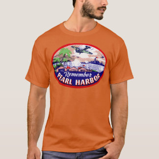 T-shirt 2ÈME GUERRE MONDIALE se souviennent de Pearl Harbo