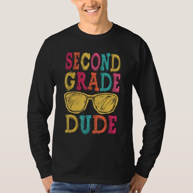 T-shirt 2nd Grade Dude Back to School  First Day of School (Devant)
