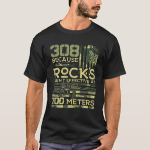 T-shirt 308 Parce que les rochers sont en train de chasser