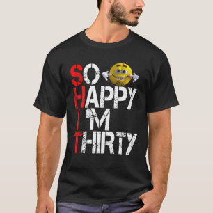 T-shirt 30 30E Trente Anniversaire Gag Hommes Femmes
