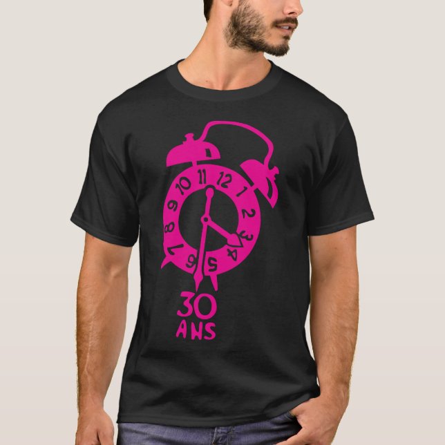 T-shirt 30 ans anniversaire reveil Clock Uhr orologio (Devant)