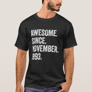 T-shirt 30 Ans Awesome Depuis Novembre 1993 30e Birt