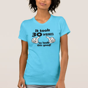 T-shirt 30 ans pour regarder ceci bon
