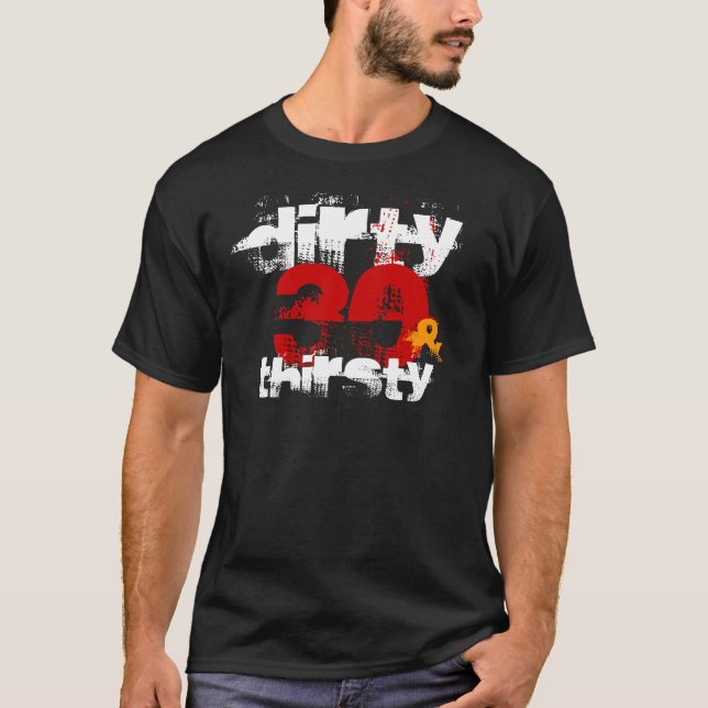 T-shirt 30 et assoiffé sales - 30ème anniversaire (Devant)
