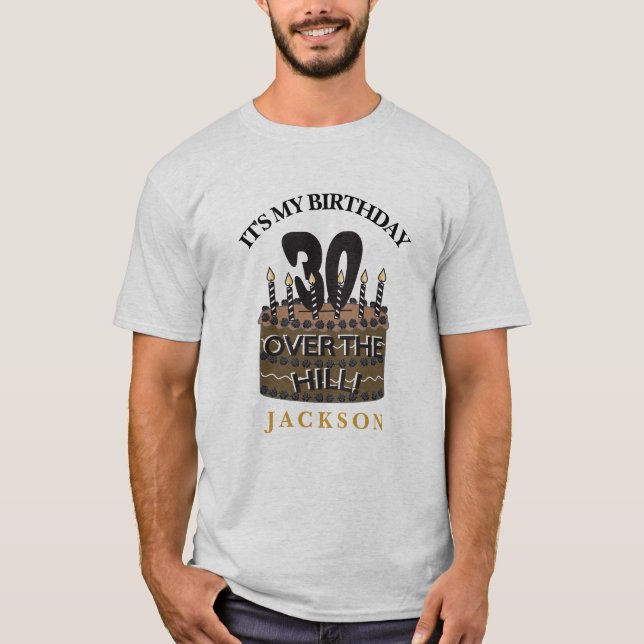 T-shirt 30 et Over The Hill Party - 30e anniversaire (Devant)