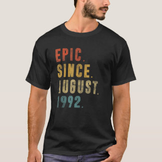 T-shirt 30 Year Old  Epic Since August 1992 30th Birthday