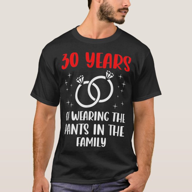 T-shirt 30e 30 ans Wedding Anniversary Pant Husband Wif (Devant)