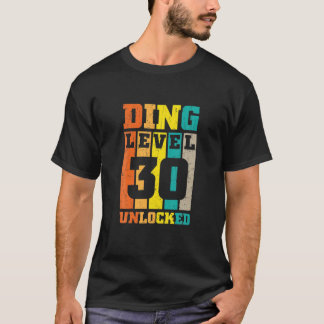 T-shirt 30E Anniversaire Ding Niveau 30 Jeu Déverrouillé