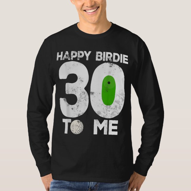 T-shirt 30e Anniversaire Golf Funny Golfer Cadeau Golf Pla (Devant)