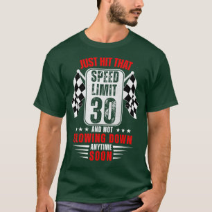 T-shirt 30e anniversaire Limite de vitesse Signal 30 ans v