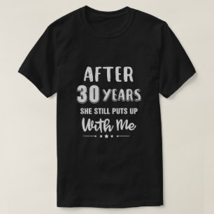 T-shirt 30E Anniversaire Mariage Drôle Mari Cadeau