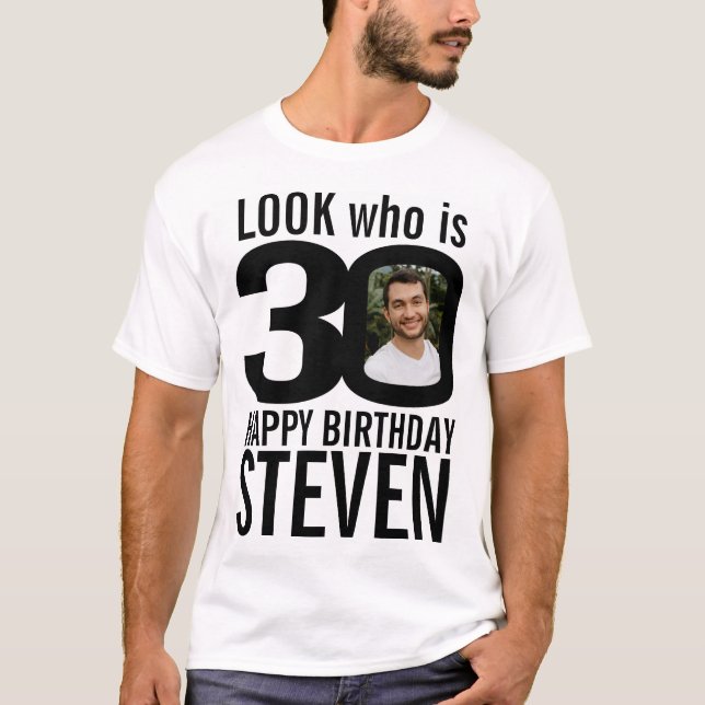 T-shirt 30e anniversaire mono look 30 photo personnalisée  (Devant)