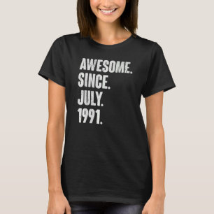 T-shirt 31 Ans 31 Ans Fantastique depuis Juillet 1999