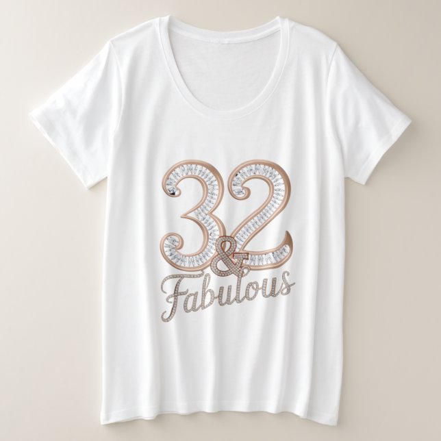 T - Shirt - 32 & Fabulous (Design vorne)