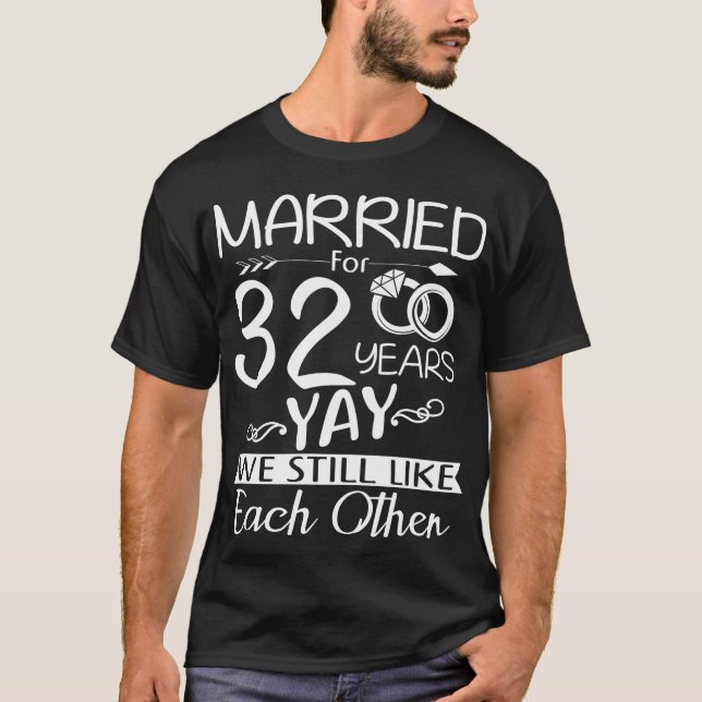 T-shirt 32e anniversaire de Mariage. Marié Pendant 32 Ans (Devant)