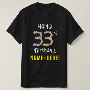 T-shirt 33e anniversaire : Fleurs florales Numéro "33" + N