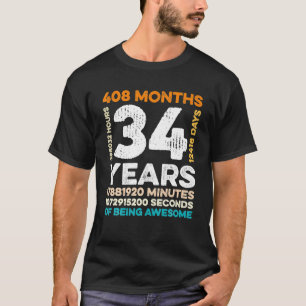 T-shirt 34 Ans 408 Mois D'Être Impressionnant 34e