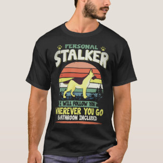 T-shirt 34 Harceleur Personnel Je Vous Suivrai Partout Où