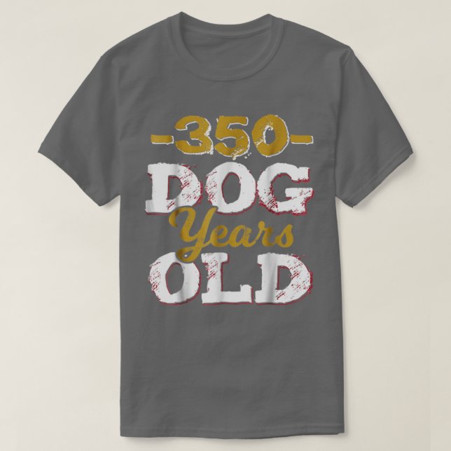 T-shirt 350 Chiens Années Funny 50e Anniversaire Gag Cadea (Design devant)