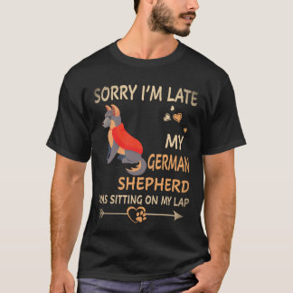T-shirt 35 Désolé, j'ai du retard Mon berger allemand étai