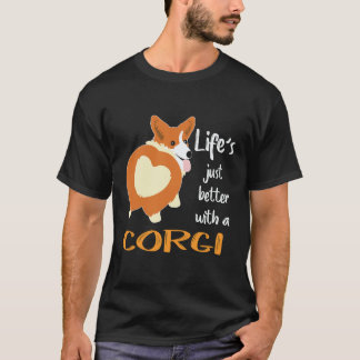 T-shirt 35 La vie est juste meilleure avec un Corgi