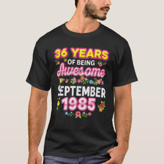 T-shirt 36 Ans D'Être Incroyable Depuis Septembre 1985 Bir