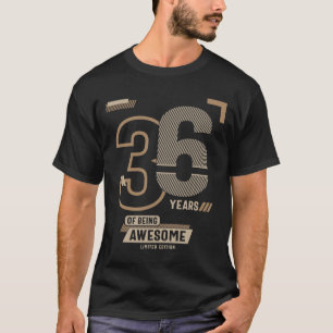 T-shirt 36 Years Of Being Awesome 36th Birthday Gift